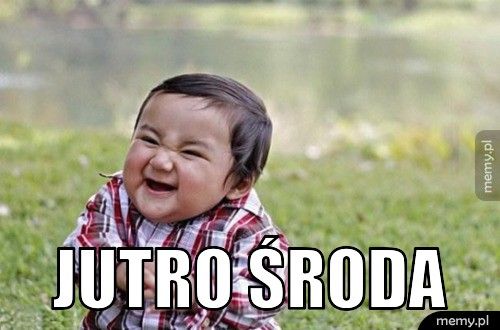 Jutro środa