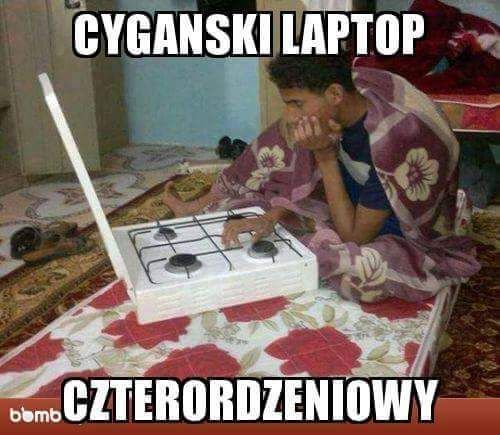 Cygański laptop..