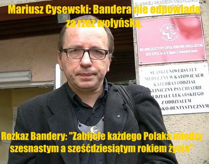Mariusz Cysewski, banderowiec, uniewinnia Stepana Banderę