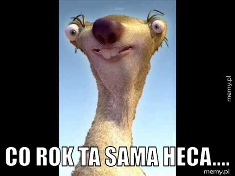  co rok ta sama heca....