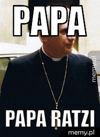 Papa Papa Ratzi 