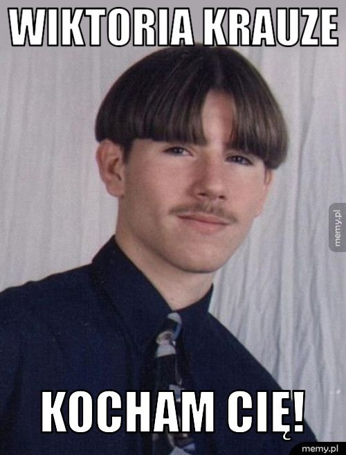 Wiktoria Krauze Kocham cię!
