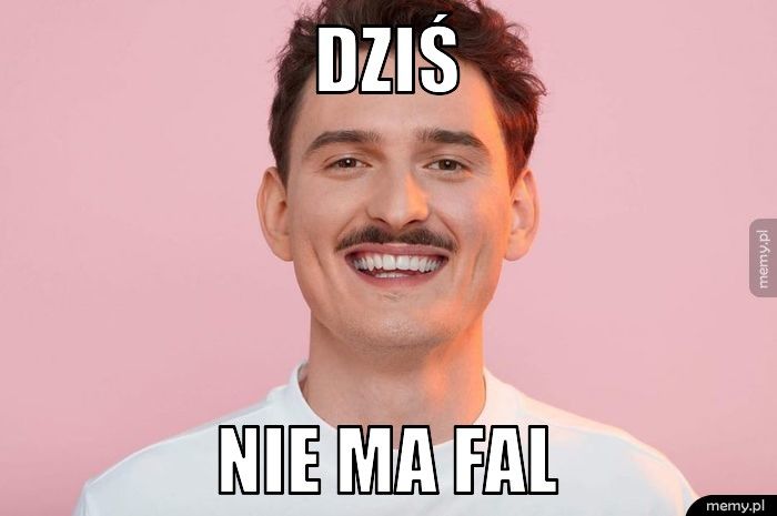 Dziś nie ma fal