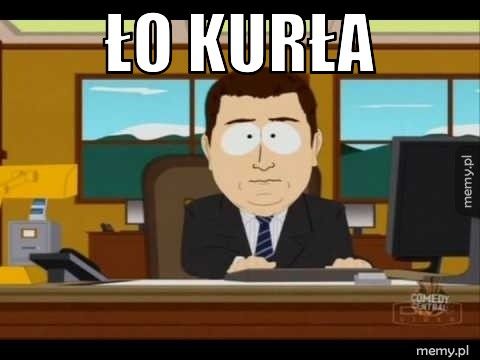 ło kurła