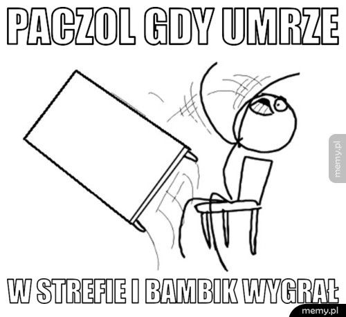 paczol gdy umrze w strefie i bambik wygrał