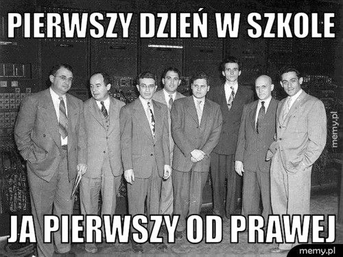 Pierwszy dzień w szkole Ja pierwszy od prawej