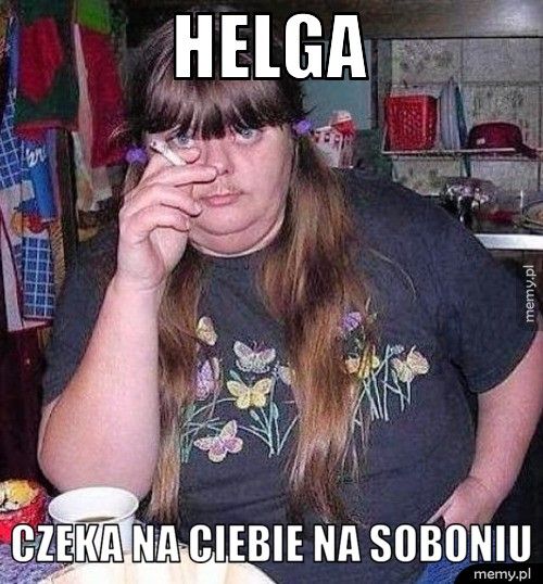 Helga Czeka na Ciebie na Soboniu