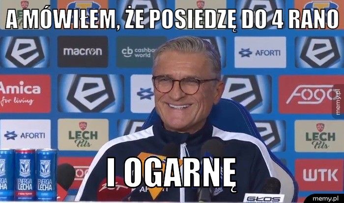 A mówiłem, że posiedzę do 4 rano i ogarnę 