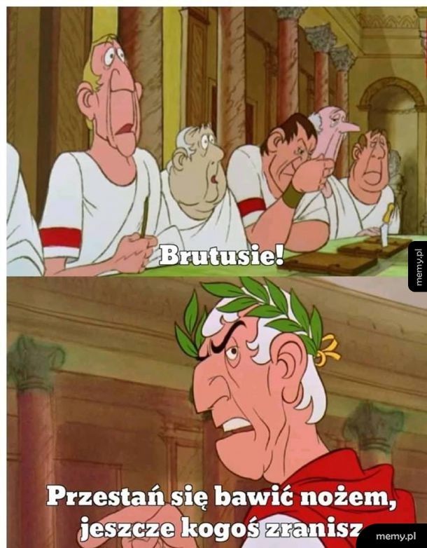 Brutusie!