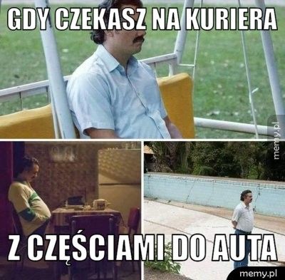 Gdy czekasz na kuriera  z częściami do auta