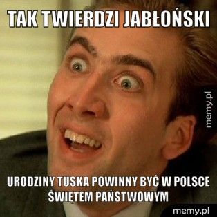Tak twierdzi Jabłoński Urodziny Tuska powinny być w Polsce świętem państwowym 