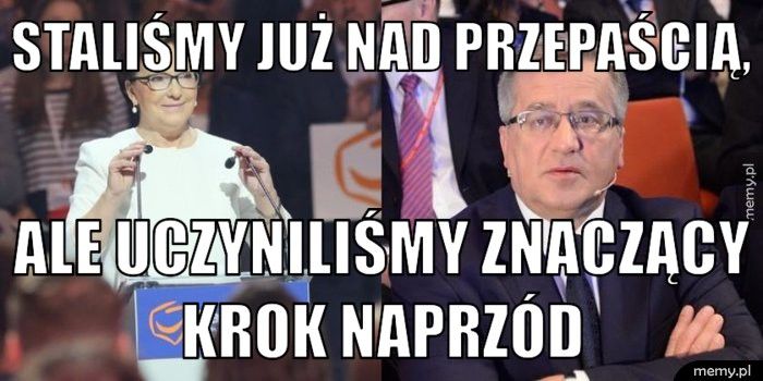 Staliśmy już nad przepaścią,  ale uczyniliśmy znaczący krok naprzód