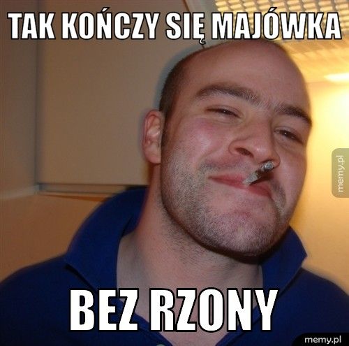 tak kończy się majówka bez rzony