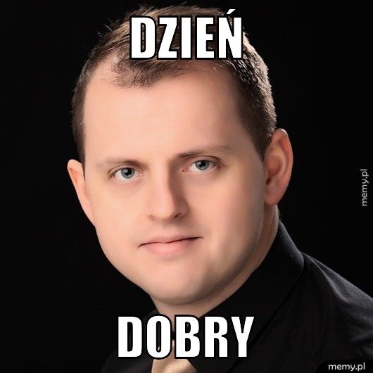 dzień dobry