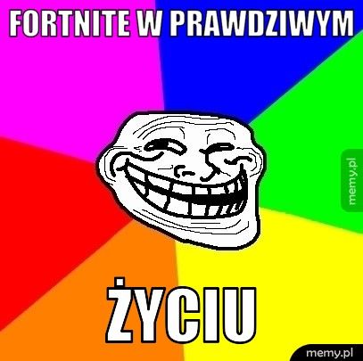 fortnite w prawdziwym życiu