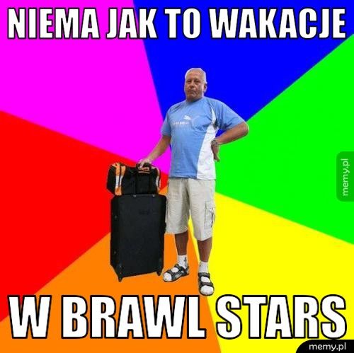 Niema jak to wakacje W BRAWL STARS