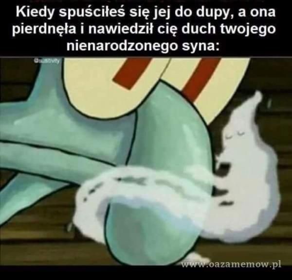 Duch twojego nienarodzonego dziecka xD