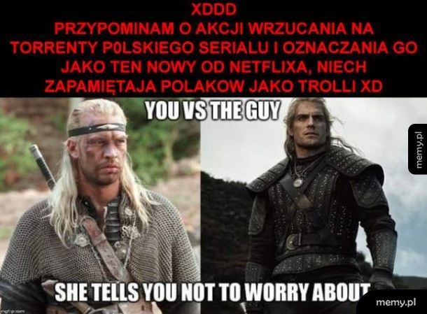 Memy wiedźmin / wiedźmin memy (#wiedźmin) - Memy.pl