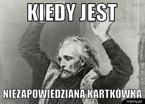 Kiedy jest niezapowiedziana kartkówka