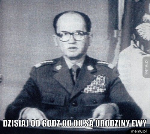  Dzisiaj od godz.00.00 są Urodziny EWY