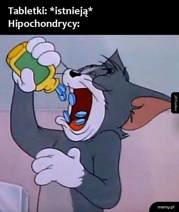 Hipochondrycy tacy są