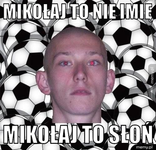 Mikołaj to nie imię Mikołaj to słoń