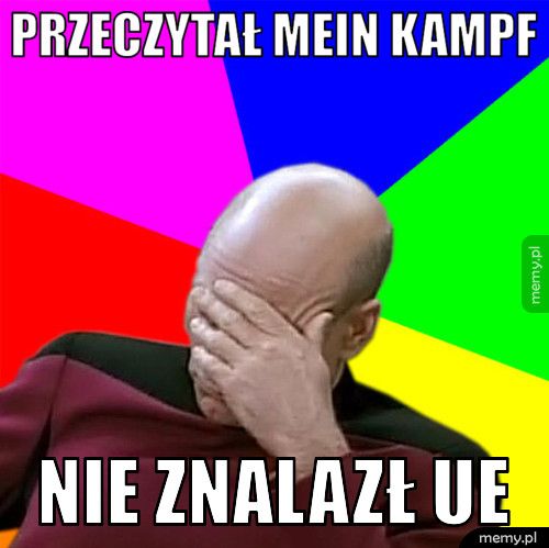 Przeczytał Mein Kampf Nie Znalazł UE