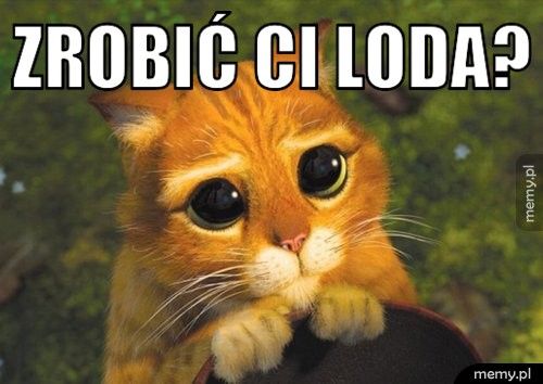 Zrobić ci loda? 