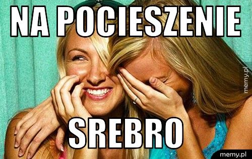 Na pocieszenie  Srebro 