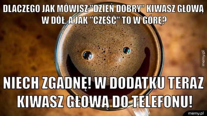 Dlaczego jak mówisz 