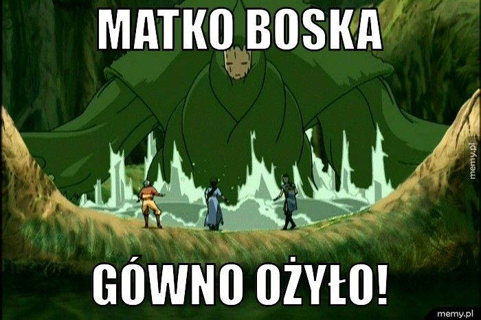 Matko Boska Gówno ożyło!