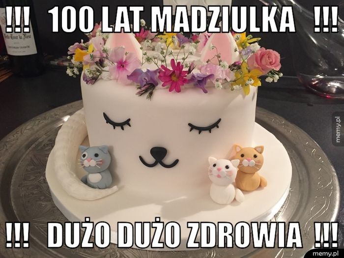 !!!   100 lat madziulka   !!! !!!   dużo dużo zdrowia  !!!