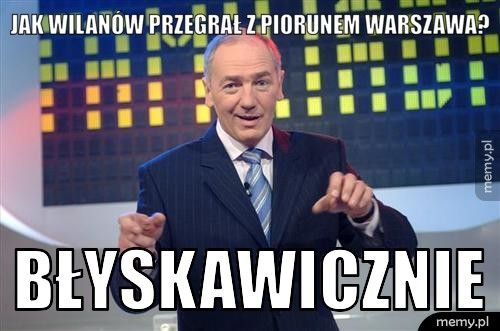 JAK WILANÓW PRZEGRAŁ Z PIORUNEM WARSZAWA? BŁYSKAWICZNIE