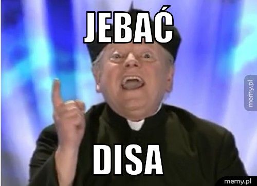 Jebać Disa