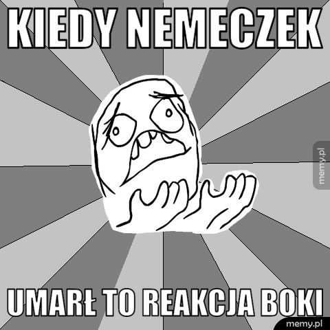 Kiedy nemeczek Umarł to reakcja boki