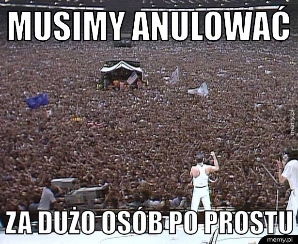 Musimy anulować Za dużo osób po prostu