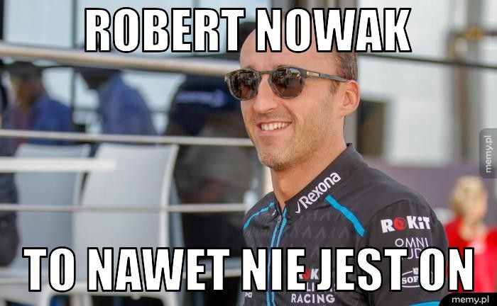 Robert Nowak To nawet nie jest on