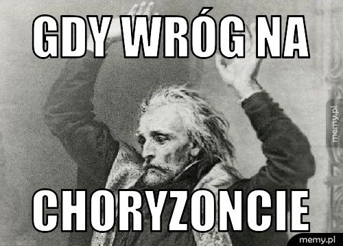 gdy wróg na choryzoncie