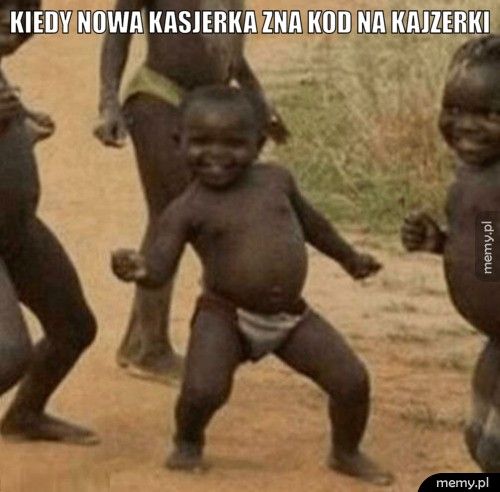 kiedy nowa kasjerka zna kod na kajzerki 