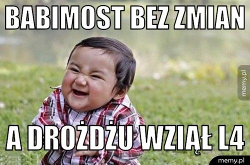 Babimost bez zmian A Drożdżu wziął L4