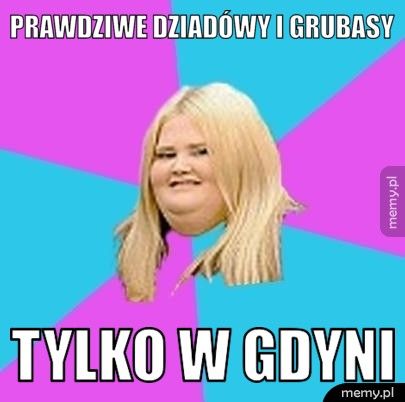 Prawdziwe dziadówy i grubasy TYLKO W GDYNI