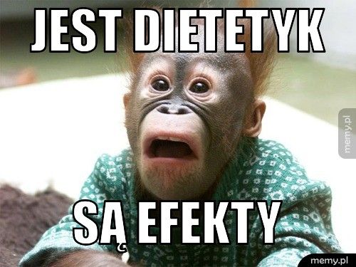 Jest dietetyk Są efekty