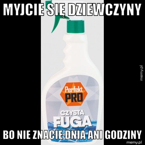 MYJCIE SIĘ DZIEWCZYNY BO NIE ZNACIE DNIA ANI GODZINY