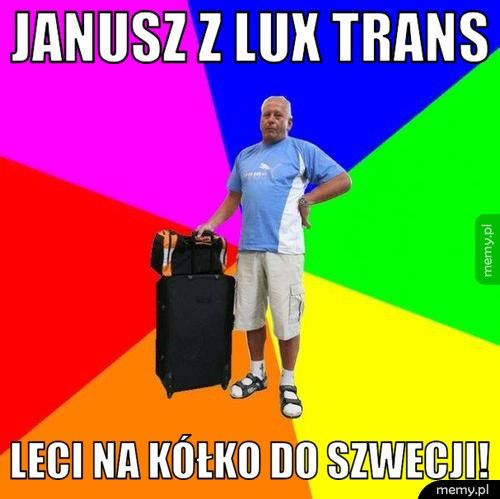 JANUSZ z LUX TRANS LECI NA KÓŁKO DO SZWECJI!