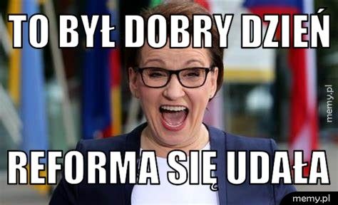 TO BYŁ DOBRY DZIEŃ REFORMA SIĘ UDAŁA