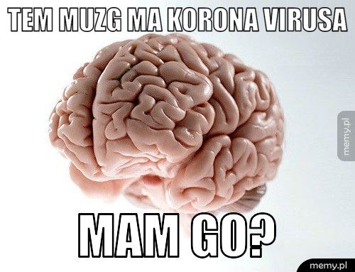 tem muzg ma korona virusa mam go?