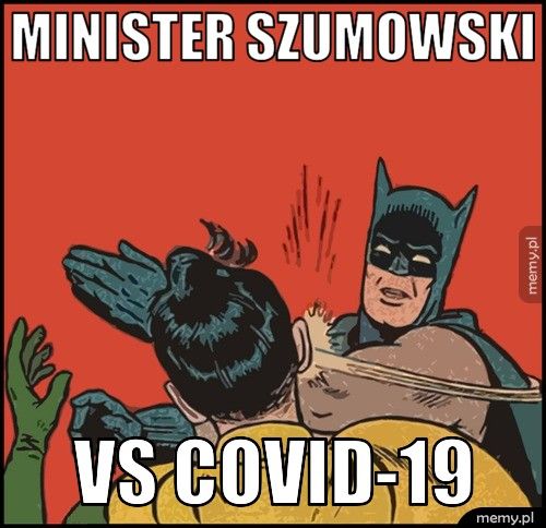 Minister Szumowski Vs COVID-19