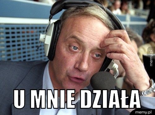 U mnie działa