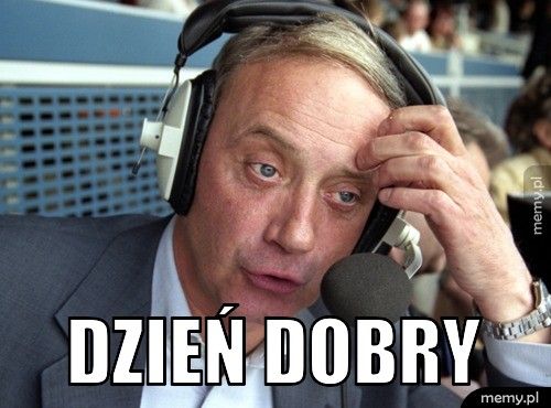 Dzień dobry