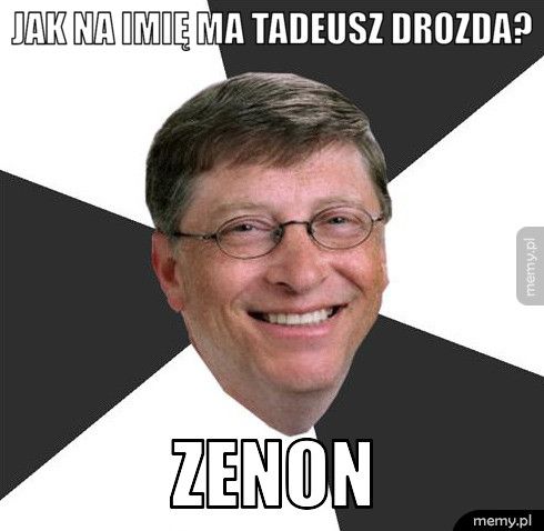 Jak na imię ma Tadeusz Drozda? Zenon